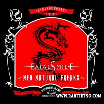 Fatal Smile - Neo Natural Freaks 2006