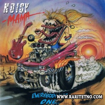 Noisy Mama - Everybody Has One 1991