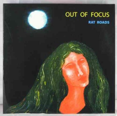 Out Of Focus - Rat Roads 1972 (Lossless, CD)