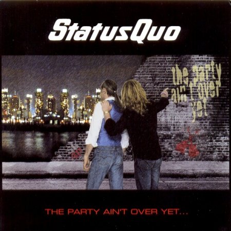 Status Quo � The Party Ain't Over Yet...  2005 (Lossless + MP3)