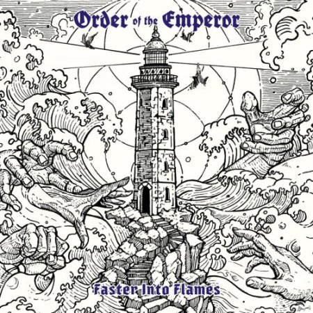 Order Of The Emperor - Faster Into Flames 2020