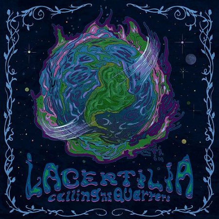Lacertilia - Calling the Quarters 2020