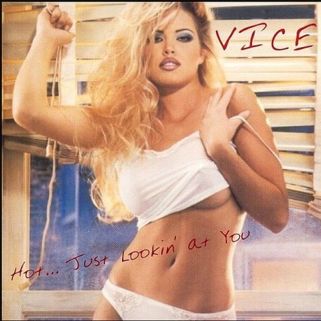 Vice - Hot... Just Lookin' At You 1987