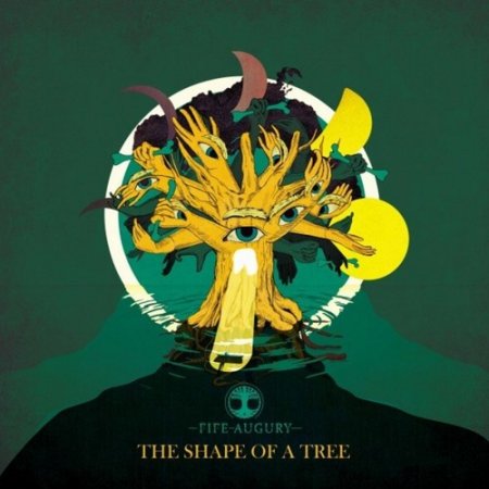 Fife Augury - The Shape Of A Tree 2020