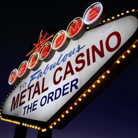 The Order - Metal Casino 2007