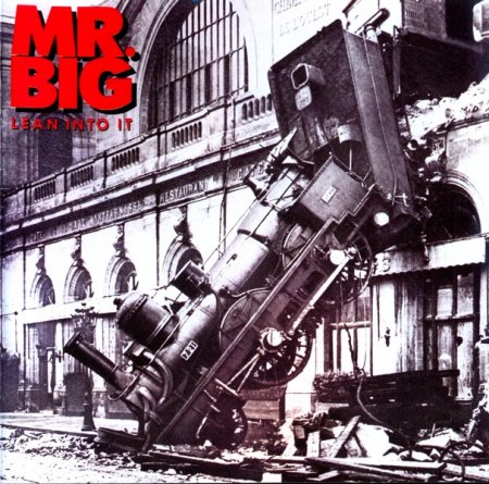 Mr. Big - Lean Into It 1991 (Lossless + MP3)