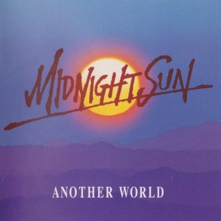 Midnight Sun - Another World (Japanese Edition) 1997 (lossless+mp3)