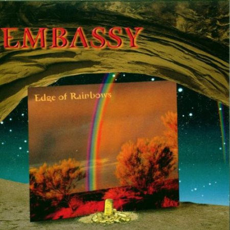 Embassy - Edge of Rainbows 1998