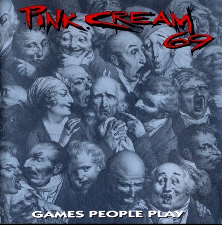 Pink Cream 69 - Games People Play 1993 (Lossless)