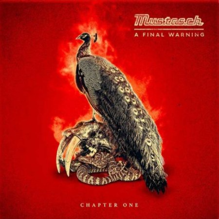 Mustasch - A Final Warning - Chapter One 2021 (lossless)
