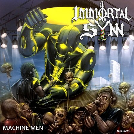 Immortal Synn - Machine Men 2017
