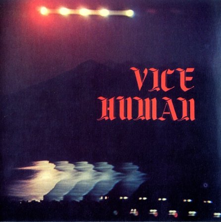 Vice Human - Vice Human, Metal Attack 1984 - 85 (Lossless + MP3)