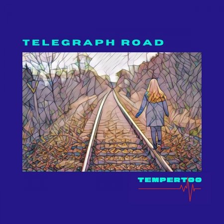 TemperToo - Telegraph Road 2021
