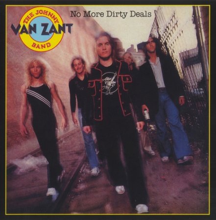 The Johnny Van Zant Band - No More Dirty Deals (1980) 2006 (lossless+mp3)