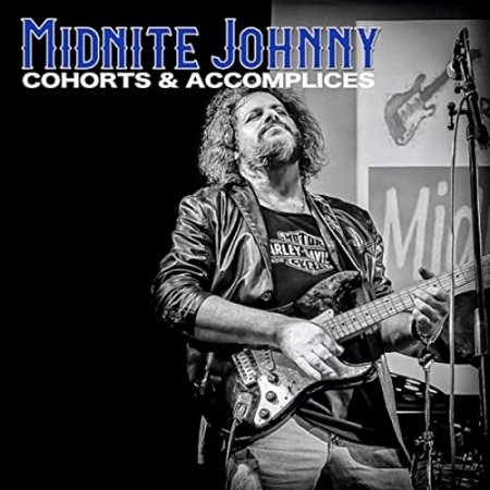 Midnite Johnny - Cohorts & Accomplices 2022