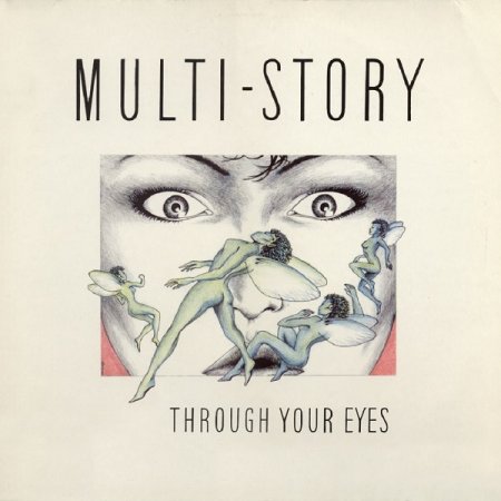 Multi-Story - Through Your Eyes 1987