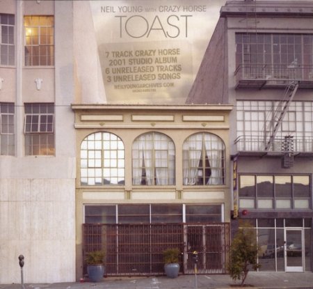 Neil Young with Crazy Horse - Toast 2022 (lossless+mp3)
