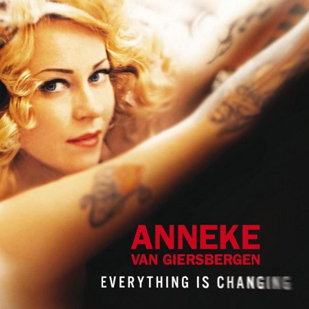 Anneke van Giersbergen - Everything Is Changing 2012