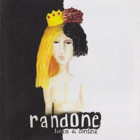 Randone - Linea Di Confine 2009