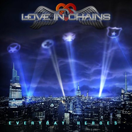 Love In Chains - Everyday Heroes 2022