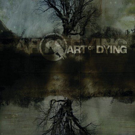 Art Of Dying - Art Of Dying 2006