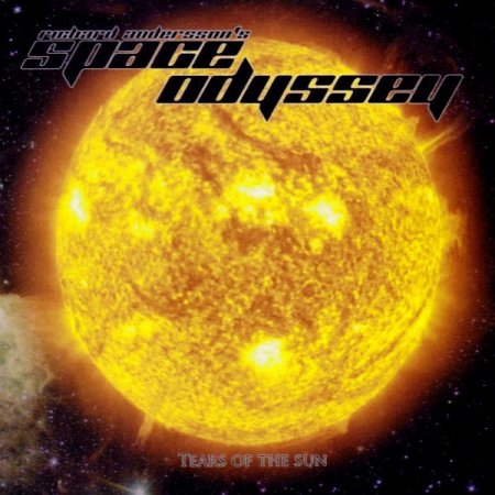 Richard Andersson's Space Odyssey - Tears of the Sun 2006