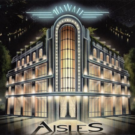 Aisles - Hawaii (2CD) 2016
