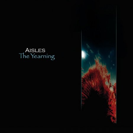 Aisles - The Yearning 2005