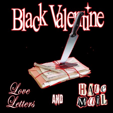Black Valentine - Love Letters And Hate Mail 2023