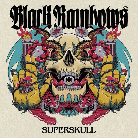 Black Rainbows - Superskull 2023