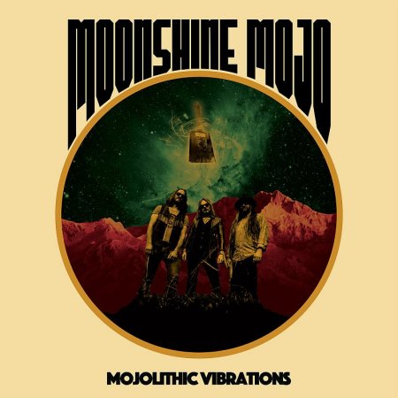 Moonshine Mojo - Mojolithic Vibrations 2023