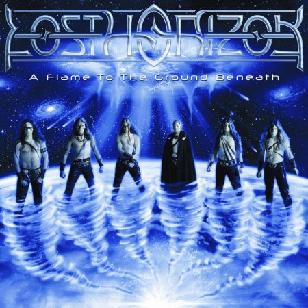 Lost Horizon - A Flame To The Ground Beneath 2003