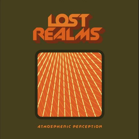 Lost Realms - Atmospheric Perception 2023