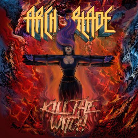 Arch Blade - Kill The Witch 2023