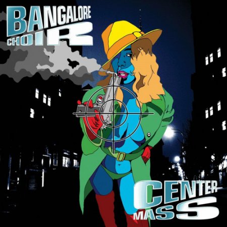 Bangalore Choir  -  Center Mass 2023 (lossless)