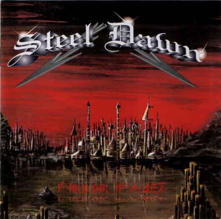 Steel Dawn - Mirror Images 1994