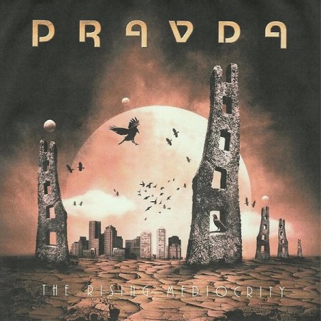 Pravda - The Rising Mediocrity 2016