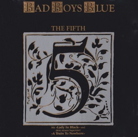 Bad Boys Blue - The Fifth 1989 (Lossless)