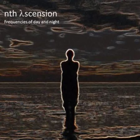 Nth Ascension - Frequencies Of Day And Night 2011