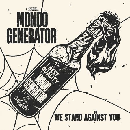 Mondo Generator - We Stand Against You 2023