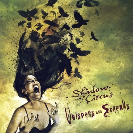 Shadow Circus - Whispers And Screams 2009
