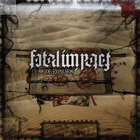 Fatal Impact - Law Of Repulsion 2008