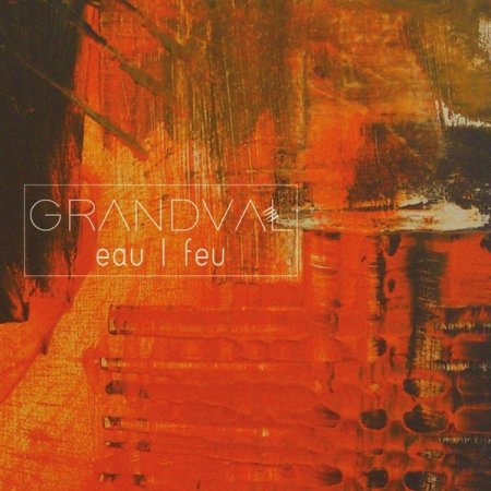 Grandval - eau | feu 2022