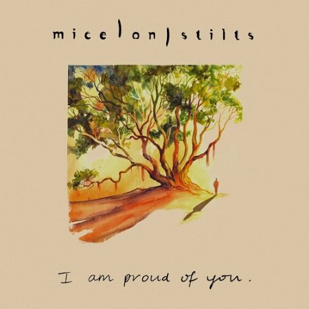 Mice On Stilts - I Am Proud of You 2023 (Lossless)
