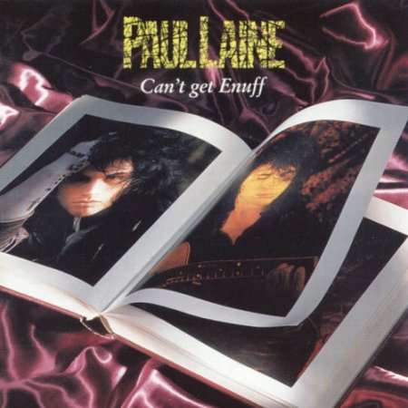 Paul Laine - Can't Get Enuff 1996