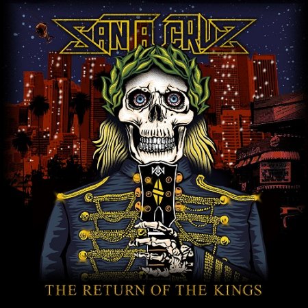Santa Cruz - The Return of the Kings 2022 (Lossless, Hi-Res)