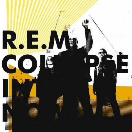 R.E.M. - Collapse Into Now 2011 (Lossless + MP3)