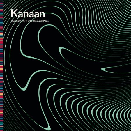 Kanaan - Diversions Vol. 2: Enter the Astral Plane 2023 (Lossless + MP3)