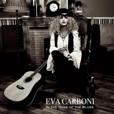 Eva Carboni - In the Name of the Blues (EP) 2024