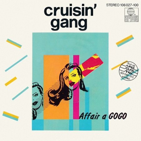 Cruisin' Gang - Affair A Gogo (Vinyl, 7'') 1983 (Lossless + MP3)
